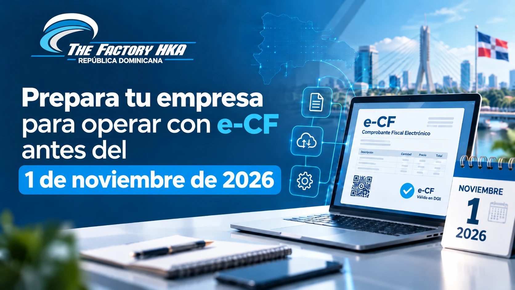 Prepara tu empresa para operar con e CF antes del 1 de noviembre de